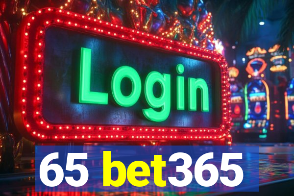 65 bet365